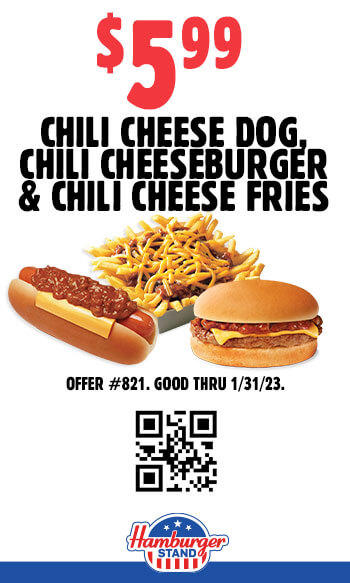 $5.99 Chili Cheese Dog, Chili Cheeseburger & Chili Cheese Fries Coupon