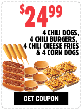 $24.99 (4) Chili Dogs, (4) Chili Burgers, (4) Chili Cheese Fries & (4) Corn Dogs Coupon