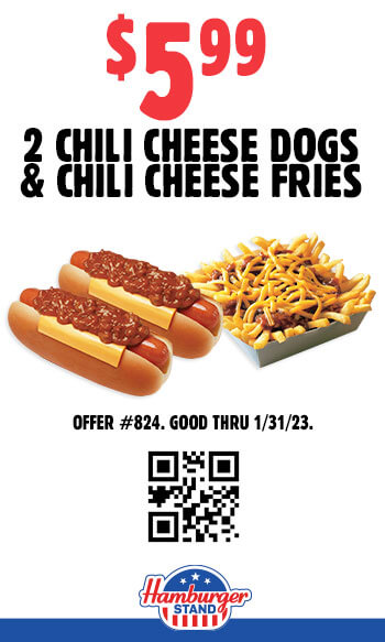 $5.99 2 Chili Cheese Dogs & Chili Cheese Fries Coupon