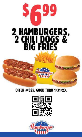 $6.99 (2) Hamburgers, (2) Chili Dogs & Big Fries Coupon $6.99 (2) Hamburgers, (2) Chili Dogs & Big Fries Coupon
