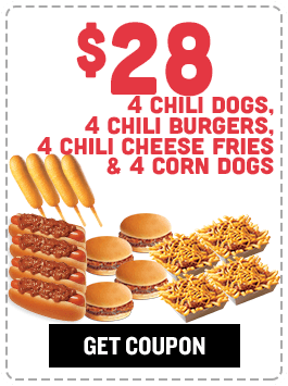 $28 (4) Chili Dogs, (4) Chili Burgers, (4) Corn Dogs & (4) Chili Cheese Fries #834