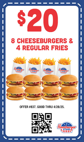 $20 Eight Cheeseburgers and Four Regular Fries Coupon $20 Eight Cheeseburgers and Four Regular Fries Coupon