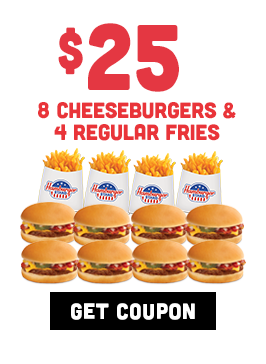 $25 8 Cheeseburgers and 4 Regular Fries Coupon