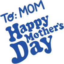 Happy Mother's Day